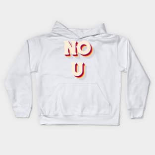 NO U Kids Hoodie